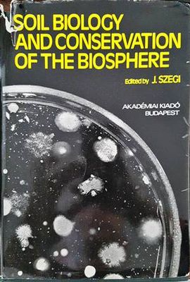 Soil biology and conservation of the biosphere