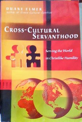 Cross-Cultural Servanthood: Serving the World in Christlike Humility
