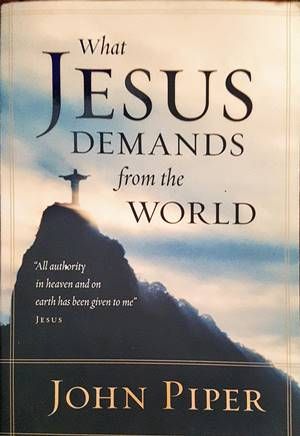 What Jesus Demands from the World