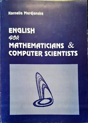 English for Mathematicians & Computer Scientists English for Mathematicians & Computer Scientists