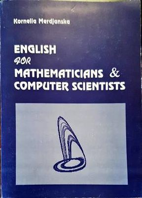 English for Mathematicians &amp;amp; Computer Scientists