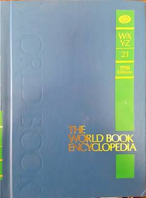 The World Book encyclopedia. Vol. 21 W-X-Y-Z The World Book encyclopedia. Vol. 21 W-X-Y-Z