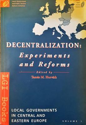 Decentralization: Experiments and Reforms