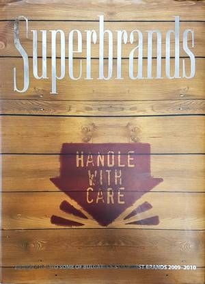 Superbrands: An Insight into some of Bulgaria's Strongest Brands 2009-2010 Superbrands: An Insight into some of Bulgaria's Strongest Brands 2009-2010