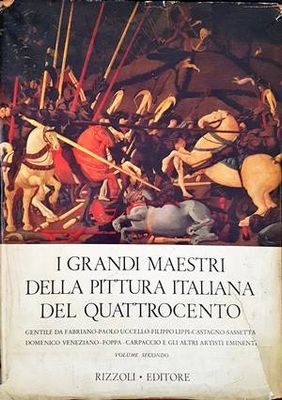 I grandi maestri della pittura italiana del quattrocento. Volume secondo