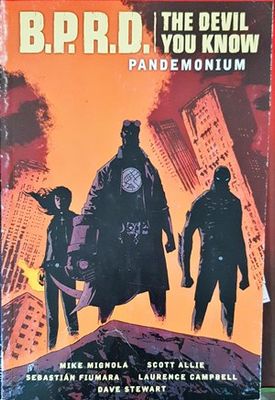 B.P.R.D. The Devil You Know, Vol. 2: Pandemonium