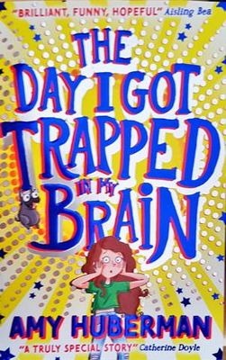 The Day I Got Trapped In My Brain