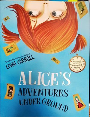 Alice&#39;s Adventures Underground