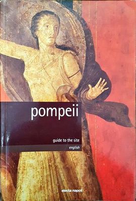 Pompeii. Guide to the site