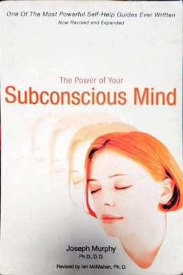 The Power of Your Subconscious Mind