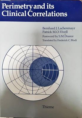 Perimetry and its Clinical Correlations