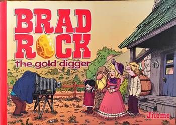 Brad Rock the gold digger