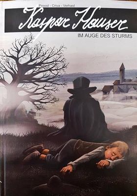 Kaspar Hauser- Im Auge des Sturms