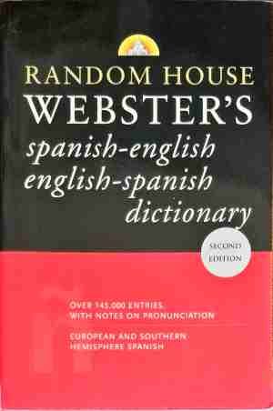 Spanish-English, English-Spanish Dictionary Spanish-English, English-Spanish Dictionary