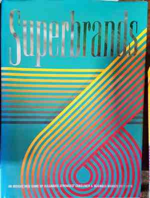 Superbrands: An Inside into some of Bulgaria&#39;s Strongest Consumer &amp;amp; Business Brands 2017-2018