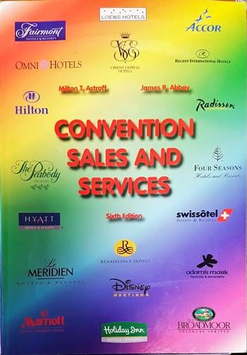 Convention Sales and Services, 6th Edition Convention Sales and Services, 6th Edition