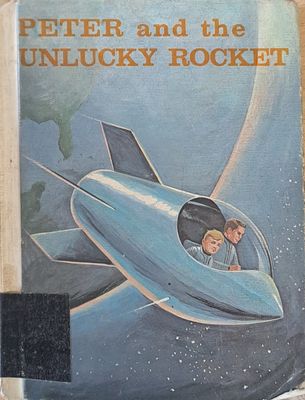 Peter and the Unlucky Rocket