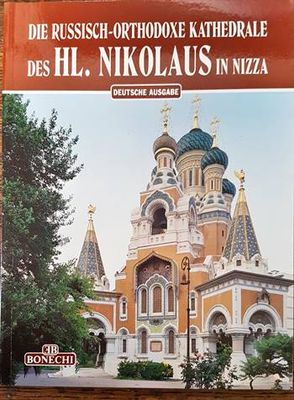 Die Russisch- orthodoxe Kathedrale des Hl. Nikolaus in Nizza
