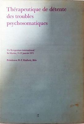 Therapeutique de detente des troubles psychosomatiques