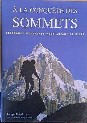A La Conquete Des Sommets Des Sommets
