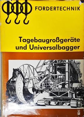 Tagebaugrißgerate und Universalbagger