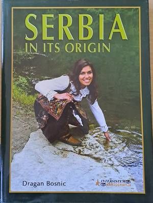 Serbia in its origin Serbia in its origin