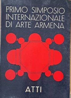 Primo Simposio Internazionale Di Arte Armena