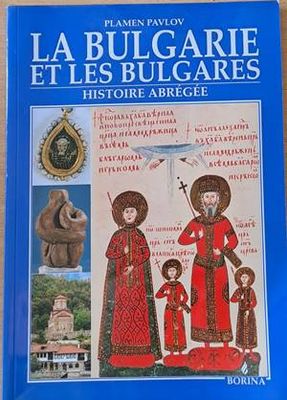 La Bulgarie Et Les Bulgares. Histoire Abregee