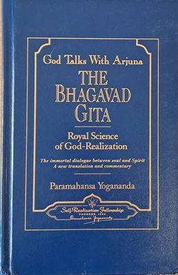 God Talks With Arjuna. The Bhagavad Gita. Chapters  1-5 / Chapters 6-18