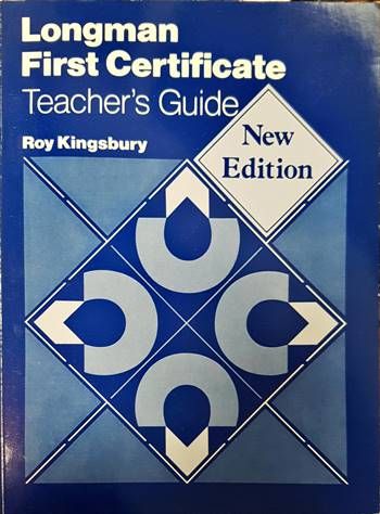 Longman First Certificate Teacher&#39;s guide