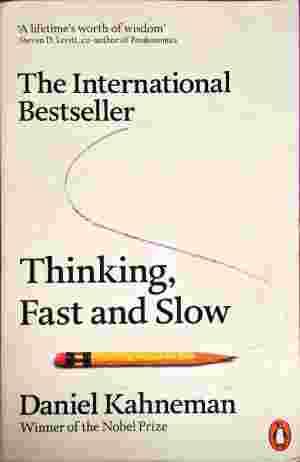 Thinking, Fast and Slow