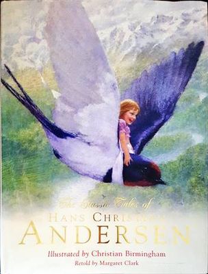 The Classic Tales of Hans Christian Andersen