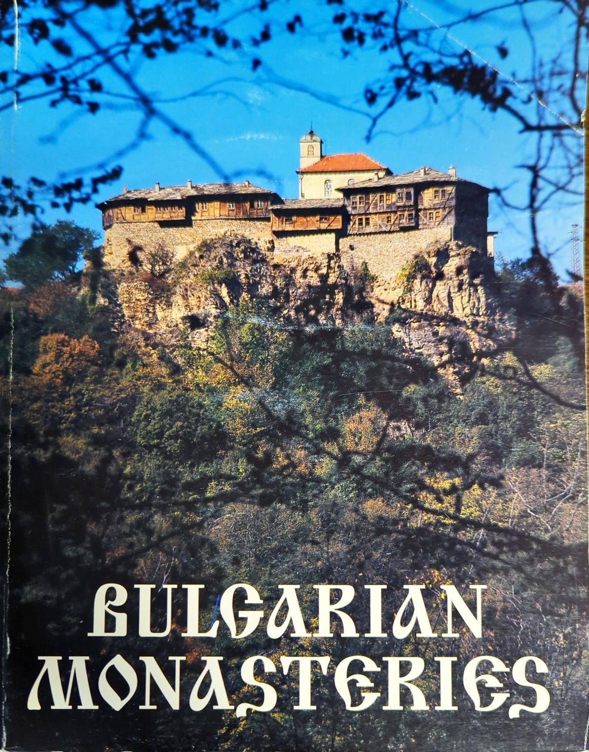 Bulgarian Monasteries