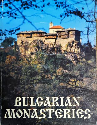 Bulgarian Monasteries