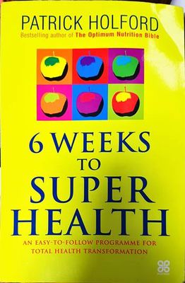 6 Weeks to Superhealth