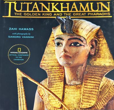 Tutankhamun: The Golden King and the Great Pharaohs