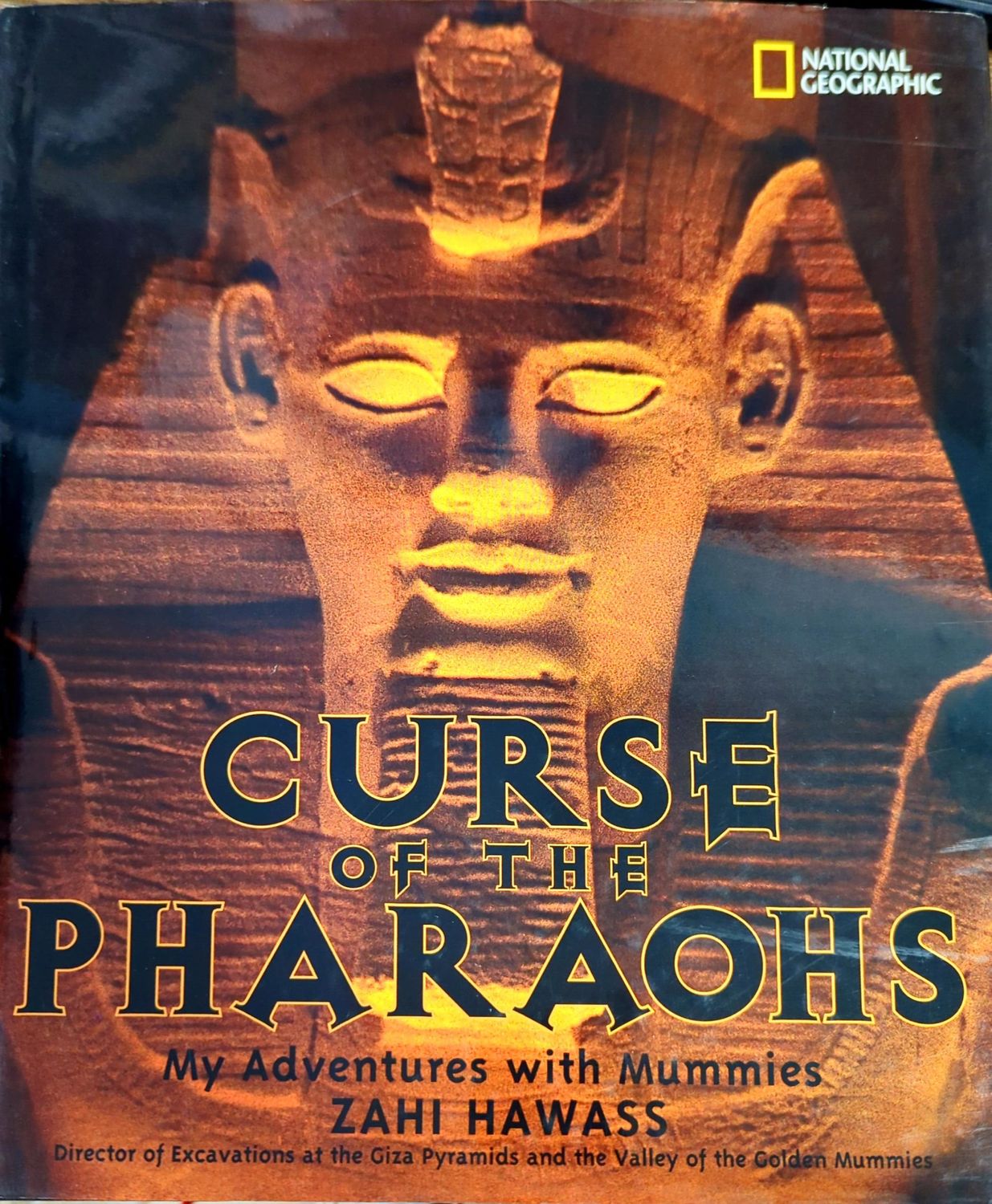 Curse of the Pharaons: My Adventures with Mummies