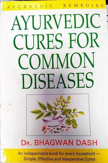 Ayurvedic Cures for Common Diseases Ayurvedic Cures for Common Diseases