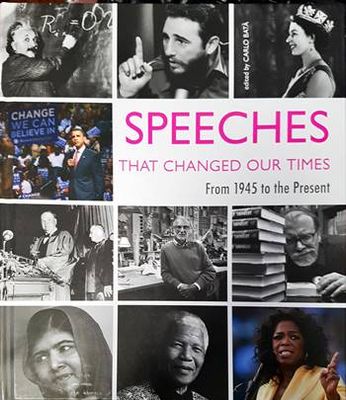 Speeches That Changed Our Times: From 1945 to the Present