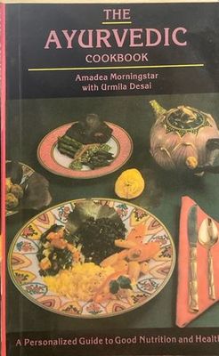 The Ayurvedic Cookbook