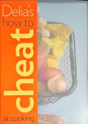 Delia&#39;s how to cheat at cooking