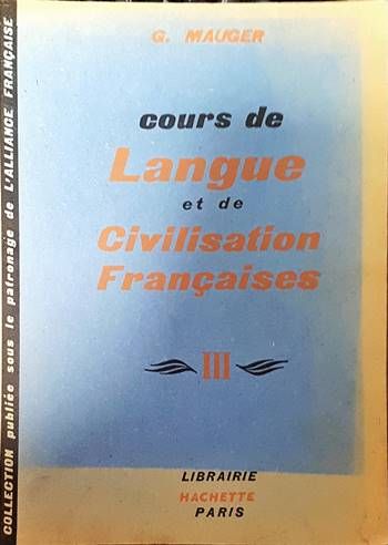 Langue et de Civilisation Francaises 3