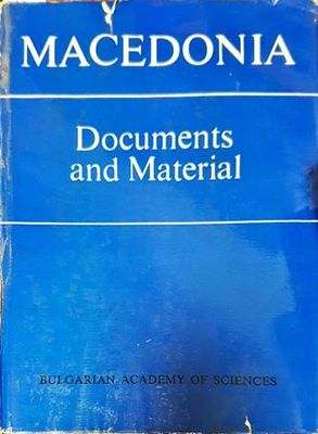Macedonia. Documents and Material