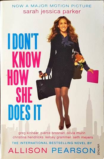 I Don't Know How She Does it (Movie Tie-in Edition) (Vintage Contemporaries) Paperback – August 9, 2011 I Don't Know How She Does it (Movie Tie-in Edition) (Vintage Contemporaries) Paperback – August 9, 2011