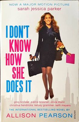 I Don&#39;t Know How She Does it (Movie Tie-in Edition) (Vintage Contemporaries) Paperback – August 9, 2011