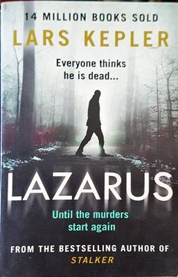 Lazarus: The most chilling and terrifying serial killer thriller of the year from the No. 1 international bestselling author