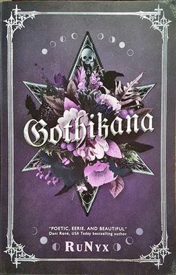 Gothikana: A Dark Academia Gothic Romance: TikTok Made Me Buy It!