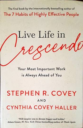 Live Life in Crescendo – Die Crescendo-Mentalität: Warum die nächste Aufgabe immer die wichtigste ist