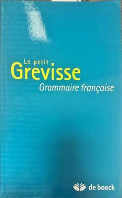 Le petit Grevisse. Grammaire francaise