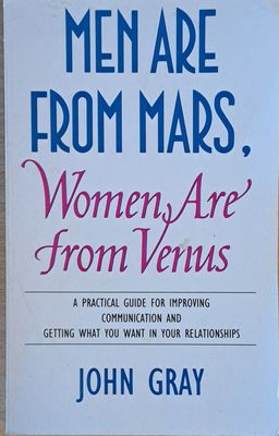 Men are from Mars, Women are from Venus